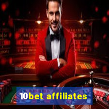 10bet affiliates